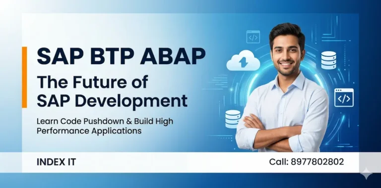SAP BTP ABAP Training in Hyderabad with Code Pushdown Technique and SAP HANA concepts