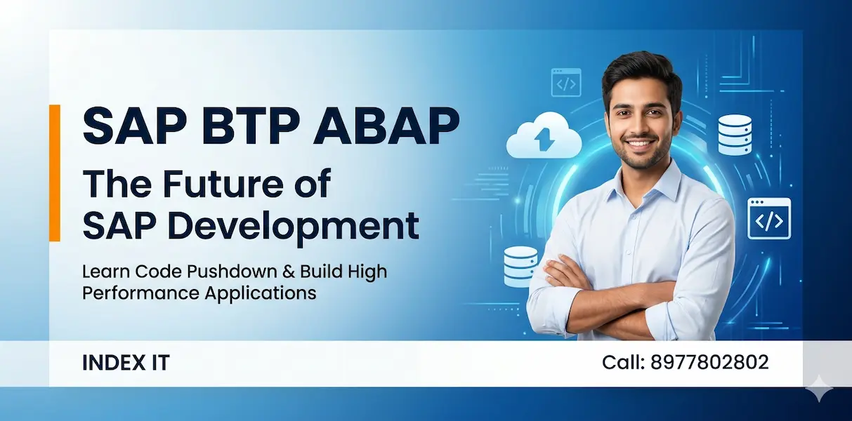 SAP BTP ABAP Training in Hyderabad with Code Pushdown Technique and SAP HANA concepts
